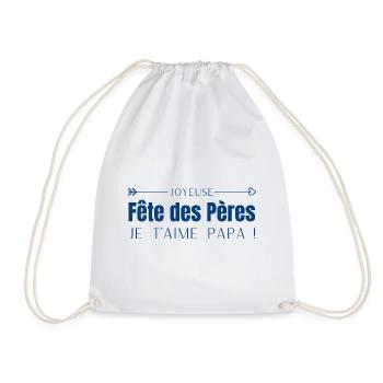 Joyeuse fête des pères - je t’aime papa - Sac de sport léger - blanc - Devant