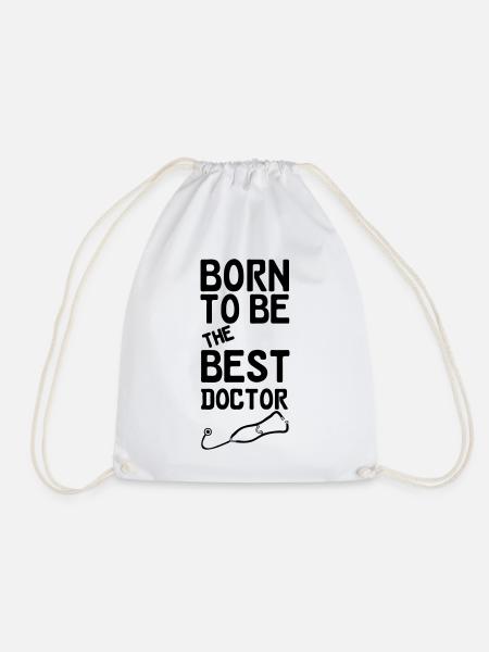 Doctor Doktor Arzt Medizin Spruch Geschenk - Turnbeutel - Weiß