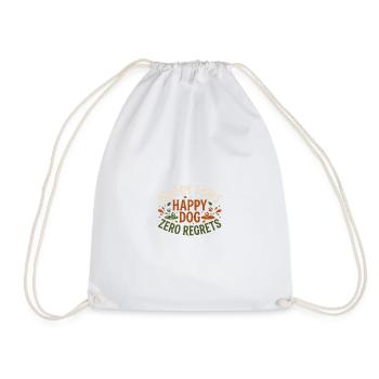 uddy Paws Happy Dog Zero Regrets – Lustiges Hundeh - Turnbeutel - Weiß - Vorne