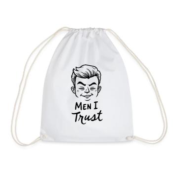 Men I Trust Your Deserve - Drawstring Bag - white - Front