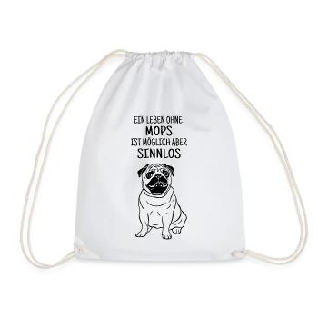 Mops, Hund, Leben ohne Mops ist sinnlos, Hundefan - Turnbeutel - Weiß - Vorne