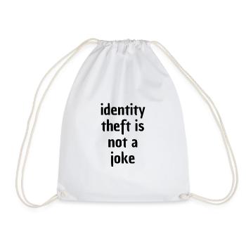 Identity Theft is not a Joke - Turnbeutel - Weiß - Vorne