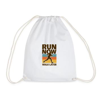Run Now Walk Later - Drawstring Bag - white - Front