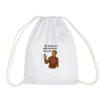 You can't place that, My Lord - Drawstring Bag - white - Front