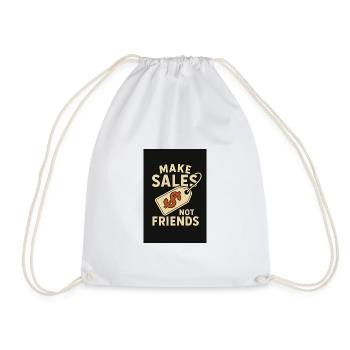 Faites des ventes pas des amis Conception de t-shirt - Sac de sport léger - blanc - Devant