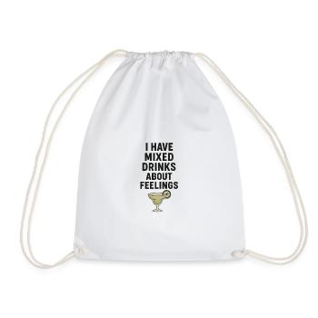 I Have Mixed Drinks About Feelings - Drawstring Bag - white - Front