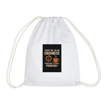 Trust me, I'm an engineer - Drawstring Bag - white - Front