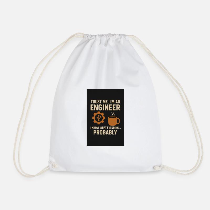 Trust me, I'm an engineer - Drawstring Bag - white