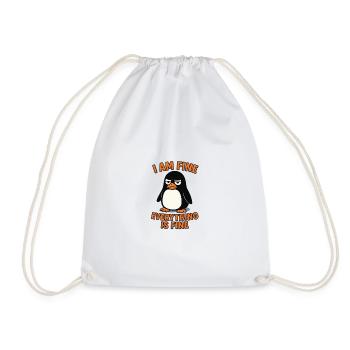 Beruhige dich, Pinguin, alles ist in Ordnung - Turnbeutel - Weiß - Vorne