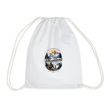 Life Is Better in the Mountains – Outdoor Adventur - Drawstring Bag - white - Front