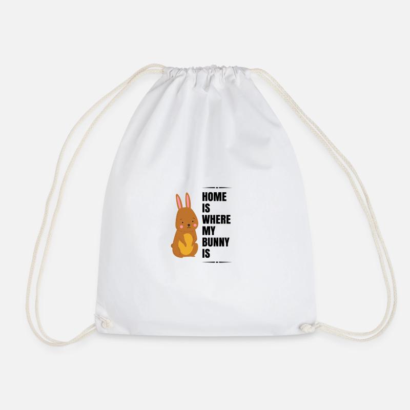 Home Is Where My Bunny Is! - Drawstring Bag - white