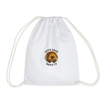 Let's Taco About It - Drawstring Bag - white - Front