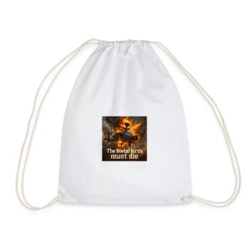 The metal birds must die - Drawstring Bag - white - Front