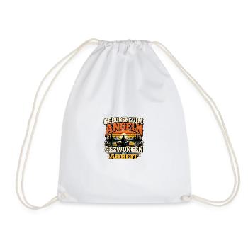 Geboren Zum Angeln Gezwungen Zur Arbeit - Turnbeutel - Weiß - Vorne