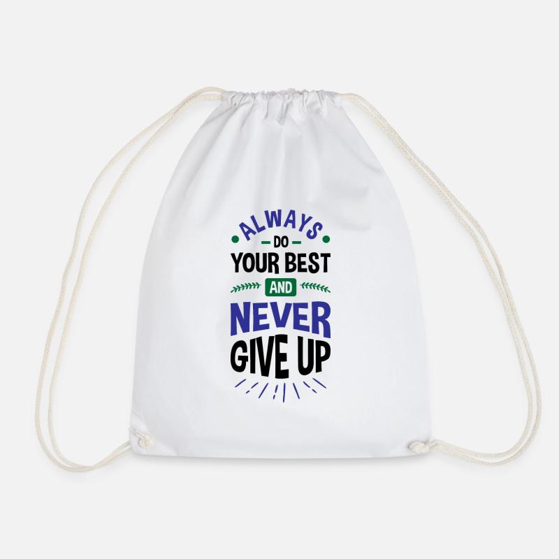Never give up - Drawstring Bag - white