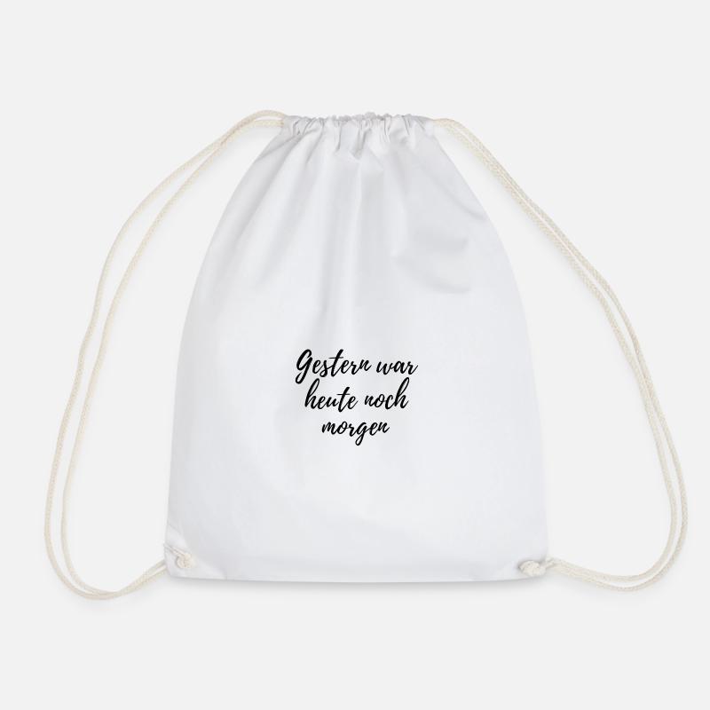 Yesterday was still tomorrow – Calligraphy Spruc - Drawstring Bag - white