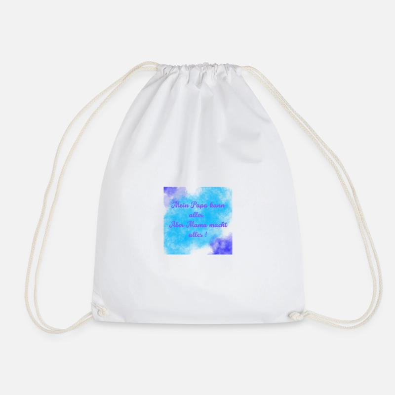 My dad can do it all But mom does it all - Drawstring Bag - white