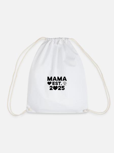 Mama est. 2025 / Frischgebackene Mama / Schwanger - Turnbeutel - Weiß