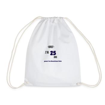 j'ai 25 ans 2 fois - Sac de sport léger - blanc - Devant