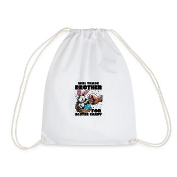 Will Trade Brother For Easter - Drawstring Bag - white - Front