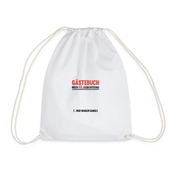 40 Birthday Guestbook We were there - Drawstring Bag - white - Front