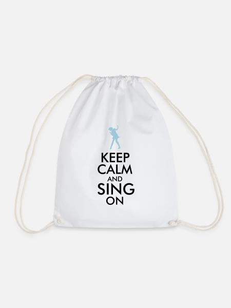 Keep Calm And Sing On - Drawstring Bag - white
