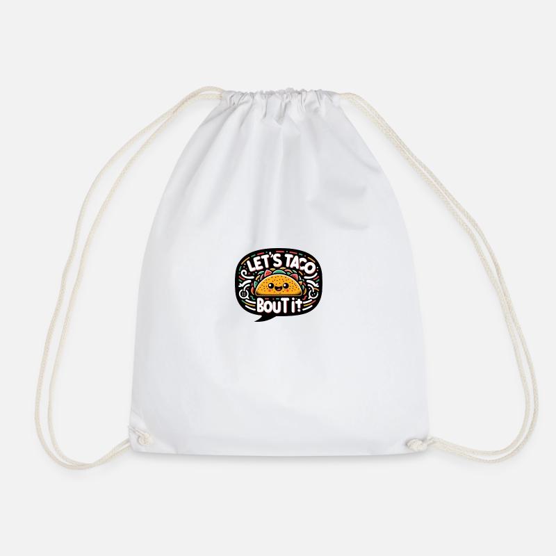 Let's Taco Bout It - Drawstring Bag - white