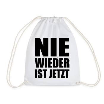 Nie wieder ist jetzt - Turnbeutel - Weiß - Vorne