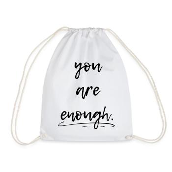You are enough, you are enough - Drawstring Bag - white - Front