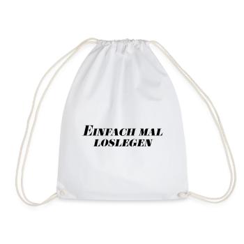 Einfach mal loslegen - Turnbeutel - Weiß - Vorne