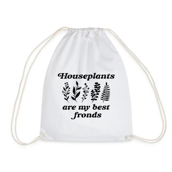 Houseplants Are My Best Frond - Drawstring Bag - white - Front