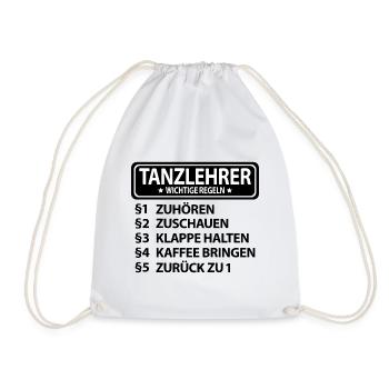 Tanzlehrer Danke Abschiedsgeschenk Spruch Lustig - Turnbeutel - Weiß - Vorne