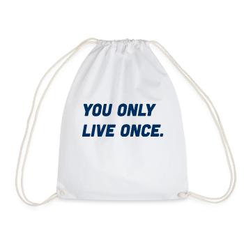 Yolo - You only live once - Turnbeutel - Weiß - Vorne
