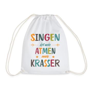 Singen ist wie Atmen nur krasser Retro - Turnbeutel - Weiß - Vorne
