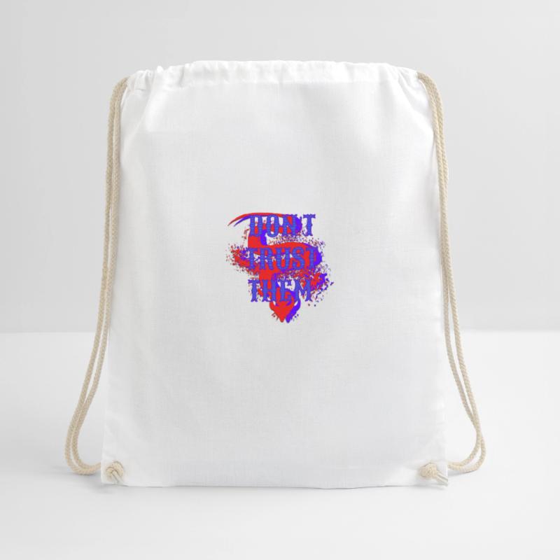 Don't Trust Them – Dark Statement Graphics Drawstring Bag