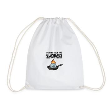Da_wird_doch_das_Glashaus_in_der_Pfanne_verrückt - Drawstring Bag - white - Front
