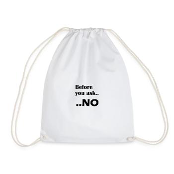 Avant de demander .. NON - Sac de sport léger - blanc - Devant