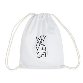 Why are you going? - Drawstring Bag - white - Front