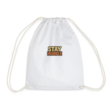Stay Humble – Retro Quote Style - Drawstring Bag - white - Front