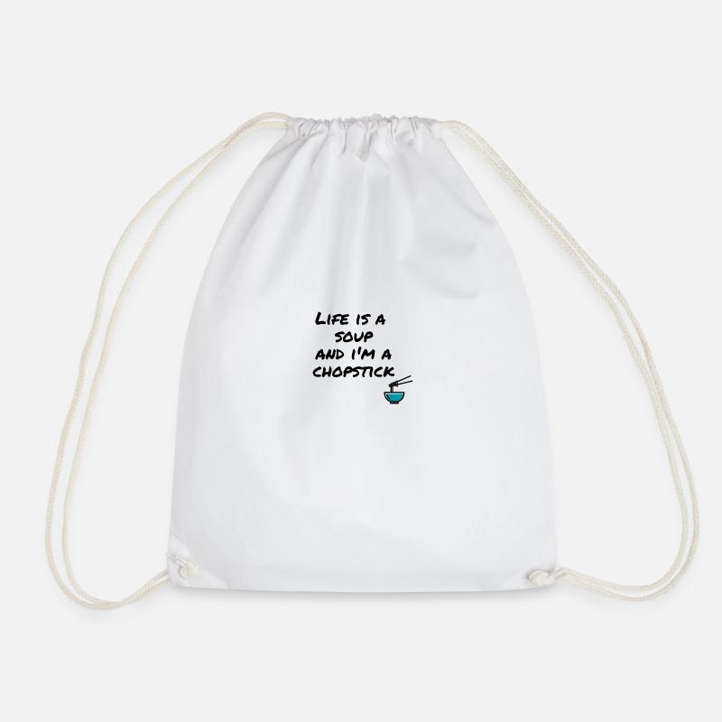 I love clothes / Life is a soup - Drawstring Bag - white
