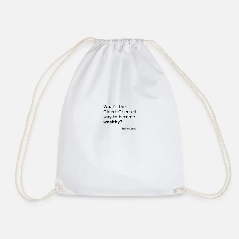 What is the object oriented way to become wealthy? - Drawstring Bag - white