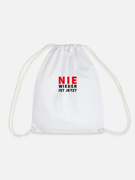 Nie wieder ist jetzt Spruch - Turnbeutel - Weiß