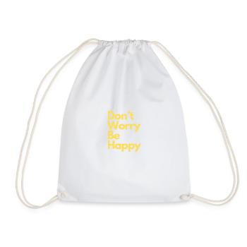 Ne vous inquiétez pas, soyez heureux - Sac de sport léger - blanc - Devant