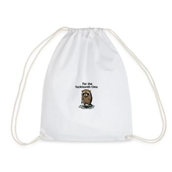 Pour la de énième fois – raton laveur agacé - Sac de sport léger - blanc - Devant