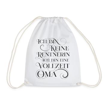 Rentnerin und Vollzeit Oma - Turnbeutel - Weiß - Vorne