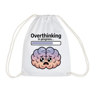 Overthinking in progress - Drawstring Bag - white - Front