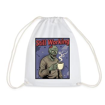 Still Working Zombie Coffee - Drawstring Bag - white - Front