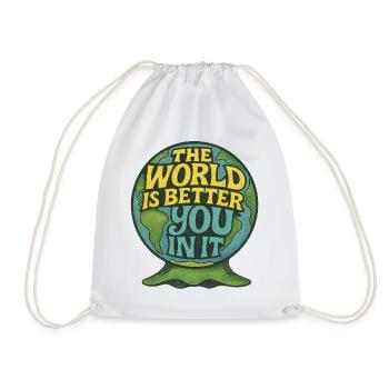World Is Better With You In It - Drawstring Bag - white - Front