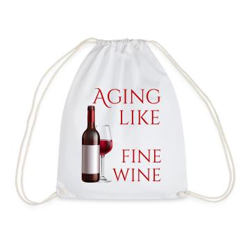 Altern wie ein guter Wein - Turnbeutel - Weiß - Vorne