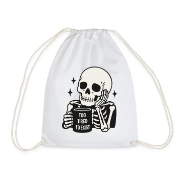 Too Tired To Exist Skeleton Coffee Mug - Drawstring Bag - white - Front